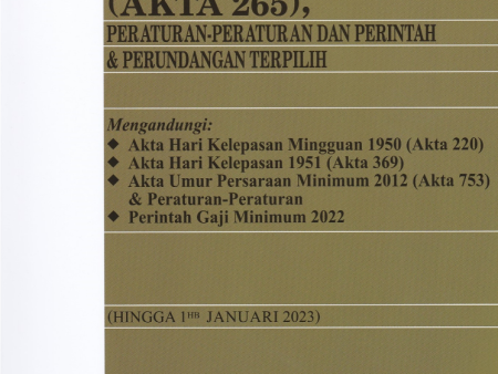 Akta Kerja 1955 (Akta 265), Peraturan-Peraturan Dan Perintah - Hingga 1 Jan 2023 For Discount