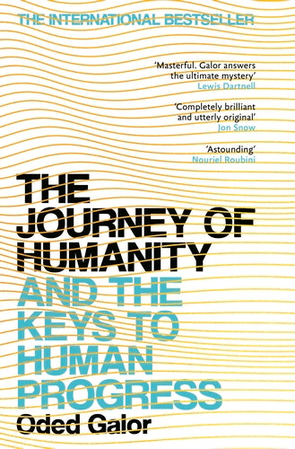 The Journey of Humanity: And the Keys to Human Progress Online