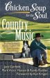 Chicken Soup for the Soul: Country Music For Discount