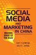 SOCIAL MEDIA AND MARKETING INCHINA: MAKING SENSE OF THE BUZ For Cheap