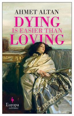 Dying Is Easier Than Loving (Ottoman Quartet #3) For Discount