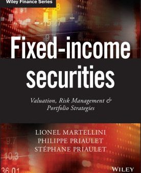 FIXED INCOME SECURITIES -VALUATION, RISK MANAGEMENT For Cheap