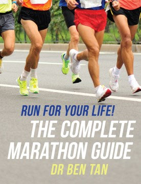 Run For Your Life!  The Complete Marathon Guide Supply