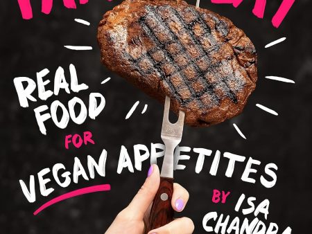 Fake Meat : Real Food for Vegan Appetites Supply