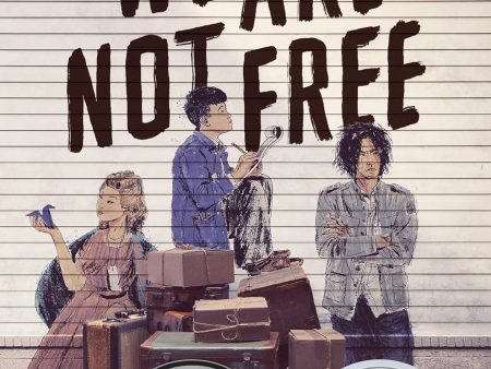 We Are Not Free   (Reprint) on Sale