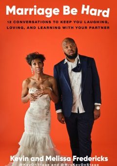 Marriage Be Hard: 12 Conversations to Keep You Laughing, Loving, and Learning with Your Partner Supply