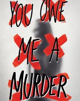 You Owe Me a Murder   (Reprint) Hot on Sale