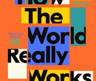 How the World Really Works Sale