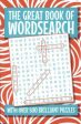 The Great Book Of Wordsearch: Over 500 Puzzles For Sale