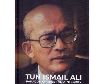 Tun Ismail Ali: Paragon Of Trust And Integrity on Sale