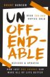 Unoffendable - How Just One Change Can Make All of Life Better  (REV UPD) on Sale