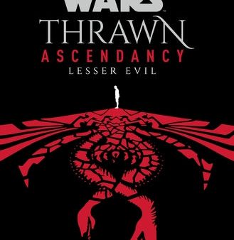 Star Wars: Thrawn Ascendancy: Lesser Evil Hot on Sale