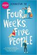 Four Weeks, Five People Discount