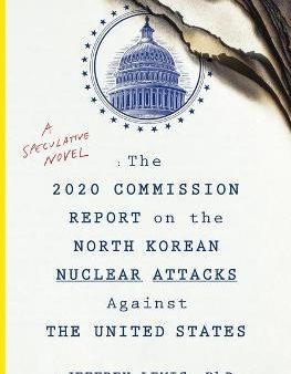 The 2020 Commission Report Onthe North Korean Nuclear Attac Online now