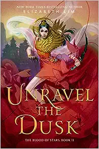 Unravel the Dusk  (Blood of Stars) Online now