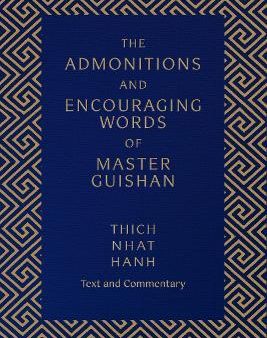 Admonitions Awords Of Master Guishan : Text and Commentary Fashion