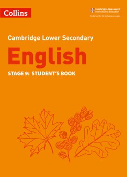 Collins Cambridge Lower Secondary English — LOWER SECONDARY ENGLISH STUDENT S BOOK: STAGE 9 [Second edition] on Sale