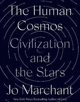 The Human Cosmos - Civilization and the Stars Discount