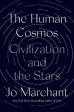 The Human Cosmos - Civilization and the Stars Discount