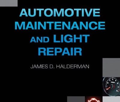 Automotive Maintenance and Light Repair 1st Edition For Discount