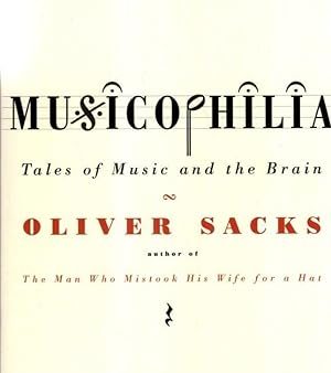 Musicophilia : Tales of Music And The Brain Hot on Sale