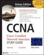 CCNA: CISCO CERTIFIED NETWORKASSOCIATE DELUXE STUDY GUIDE 6 Fashion