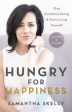 Hungry for Happiness, (Revised & Updated): Stop Emotional Eating and Start Loving Yourself For Cheap