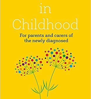 Autism in Childhood: For parents and carers of the newly diagnosed Cheap