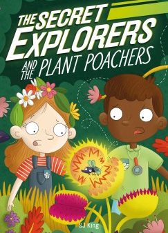 The Secret Explorers And The Plant Poachers (Book #8) Supply