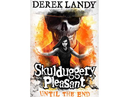 Skulduggery Pleasant #15: Until The End Sale