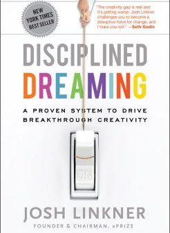 DISCIPLINED DREAMING:A PROVENSYSTEM TO DRIVE BREAKTHROUGH C Online now