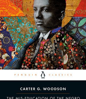 The Mis education of the Negro  (Penguin Classics) Online