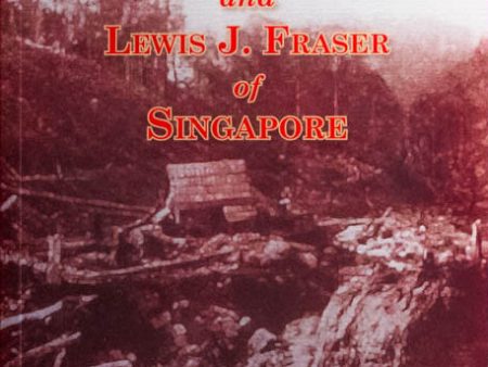 Fraser’S Hill And Lewis J Fraser Of Singapore Online Hot Sale