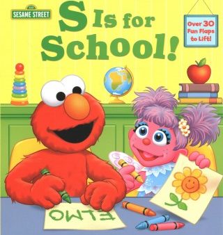 S Is for School!  (Sesame Street Board Books) (LTF BRDBK) on Sale