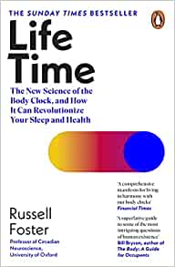 Life Time: The New Science of the Body Clock, and How It Can Revolutionize Your Sleep and Health Fashion