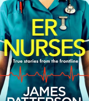 Er Nurses : True stories from the frontline Fashion