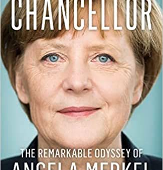 The Chancellor: The Remarkable Odyssey of Angela Merkel Sale