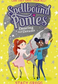 Spellbound Ponies #6: Dancing And Dreams For Discount