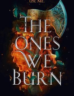 The Ones We Burn on Sale