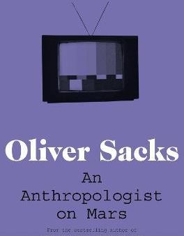 Sacks: An Anthropologist On Mars Cheap