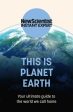 New Scientist Instant Expert: This is Planet Earth Hot on Sale