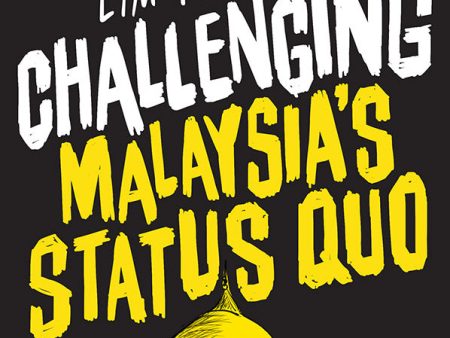 Challenging Malaysia`S Statusquo Sale