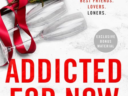 Addicted for Now  (Addicted) Hot on Sale