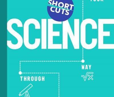 Short Cuts: Science-Navigate Your Way Through Big Ideas Online Hot Sale