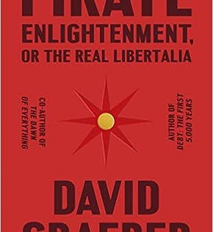 Pirate Enlightenment, or the Real Libertalia Online now