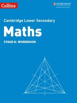 Collins Cambridge Lower Secondary Maths — LOWER SECONDARY MATHS WORKBOOK: STAGE 8 [Second edition] Sale