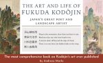 The Art and Life of Fukuda Kodojin: Japan s Great Poet and Landscape Artist Cheap