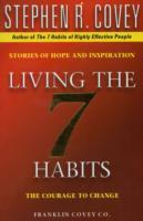 Living The 7 Habits: The Courage To Change For Sale