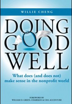 DOING GOOD WELL:WHAT DOES (DOES NOT) MAKE SENSE IN THE Sale