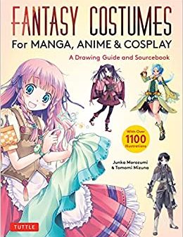 Fantasy Costumes for Manga, Anime & Cosplay: A Drawing Guide and Sourcebook Cheap